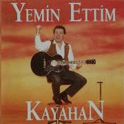Kayahan Yemin Ettim 1991
