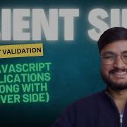 Why Use Client Side Input Validation In JavaScript Applications Along With Server Side