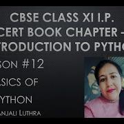 Lesson 12 Introduction Tp Python Interactive Programming And Script Coding XI I P Anjaliluthra