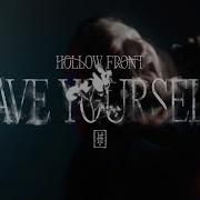 Hollow Front Save Yourself OFFICIAL MUSIC VIDEO
