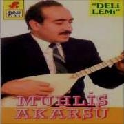 Muhlis Akarsu Deli Deli Deli Lemi Şah Plak