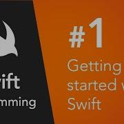 Swift 4 Programming 1 Getting Started With Swift