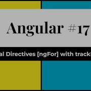 Angular 17 Structural Directive NgFor With TrackBy