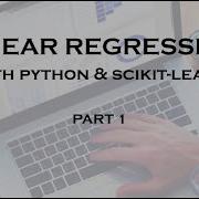 Linear Regression With Python Part I