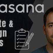 Asana How To Create And Assign Tasks 2025 Task Management Team Productivity Tutorial