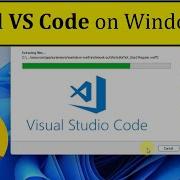 How To Install Visual Studio Code On Windows 11 UPDATED 2025