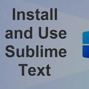 How To Install And Use Sublime Text 4 2021