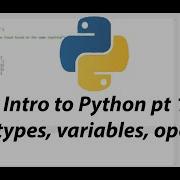 Python Tutorial Part 1 Data Types Variables Operators