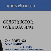 C PART 22 CONSTRUCTOR OVERLOADING IN C CONSTRUCTOR OVERLOADING