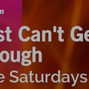 Just Can T Get Enough The Saturdays Karaoke Version KaraFun