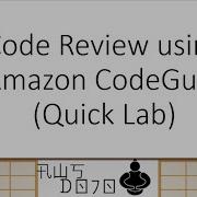 AWS Tutorials Code Review Using Amazon CodeGuru