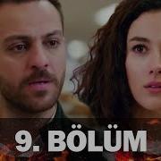 Bir Deli Sevda 9 Bölüm