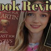 A FEAST FOR CROWS IS THE WORST Or Is It Book Review