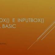 MSGBOX E INPUTBOX