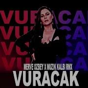 Merve Özbey Vuracak Prod Muzik Kalbi RMX Afro House