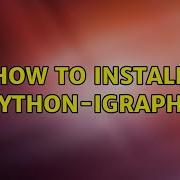 Ubuntu How To Install Python Igraph