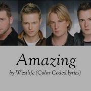 Westlife Amazing Color Coded Lyrics