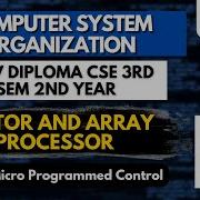 Lec 8 Vector And Array Processor RGPV Diploma Computer System Organisation CSE 3rd Sem 2nd Year