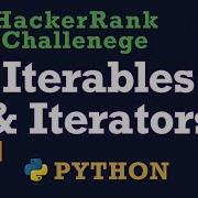 51 Iterables And Iterators Hackerrank Python Solution Explained