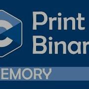 How To Print In Binary