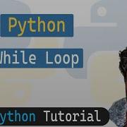 16 While Loop In Python Python Tutorial