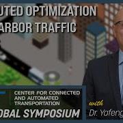 Using Distributed Optimization On Traffic Signals With Dr Yafeng Yin 2022 CCAT Global Symposium