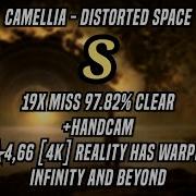 Malody Camellia Distorted Space S Rank 4 66 4k Reality Has Warped Infi 97 82 Clear 19x Miss
