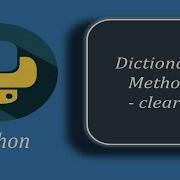 Python Dictionary Method Clear How To Remove All The Elements Of Dictionary