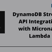 AWS DynamoDB Streams API Integration With Micronaut Lambda Code Practice