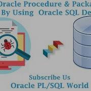 How To Debug Oracle Procedure Package Using Oracle SQL Developer