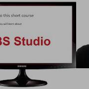 OBS Studio For Screen Cast 101 Tutorial