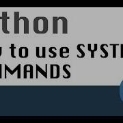 How To Use System Commands In Python With Subprocess Module And Call Function