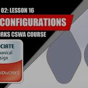Конфигурации деталей SOLIDWORKS ДЛЯ НАЧИНАЮЩИХ Глава 2 Урок 16 КУРС CSWA
