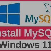 How To Install MySQL On Windows 11
