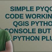 Simple PyQGIS Code Working In QGIS Python Console But Not In Python Plugin
