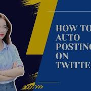 How To Auto Posting On Twitter Images Videos Text Twitter Bot Automation