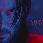 John Wick Tribute SURVIVOR