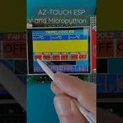 AZ TOUCH ESP Running GUI Written In Micropython