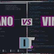 Nano или Vim Какой текстовый редактор терминала лучше использовать