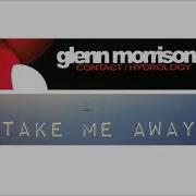 4 Strings Take Me Away Glenn Morrison Contact Mashup