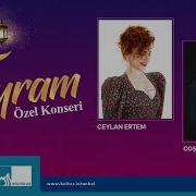 Coşkun Karademir Ceylan Ertem Bayram Özel Konseri