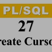 PL SQL Tutorial 27 How To Create An Explicit Cursor In Oracle Database By Manish Sharma