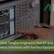 How Taoglas Engineers Test RF And Wireless Solutions With Anritsu Equipment