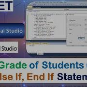 P17 Windows Application To Find Grade Of Students Using If Else If End If Statement Net