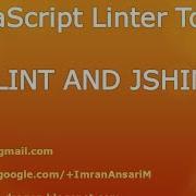 Learn JavaScript LINTER TOOLS JSLINT JSHINT Demo