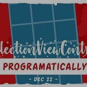 UICollectionViewController Tutorial Programatically With CollectionKit In Xcode 10 Swift 4 2 IOS12