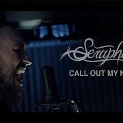 The Weeknd Call Out My Name Seraphim Rock Cover