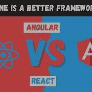 Angular Vs React In 2021 Which One Is Better JavaScript Framework