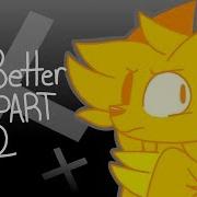 Get Better MAP PART 12 FlipaClip