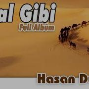 Hasan Dursun Bilal Gibi Full Müziksiz Albüm